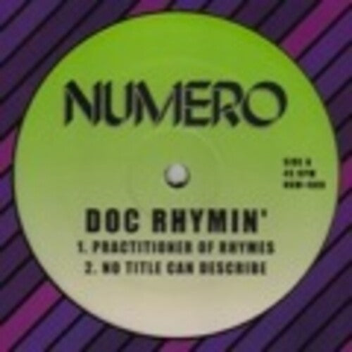 Doc Rhymin: Practitioner of Rhymes / No Title Can Describe