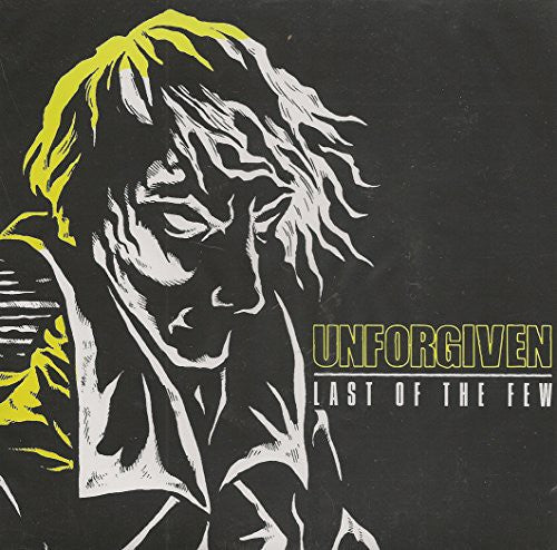 Unforgiven: Last Of The Few