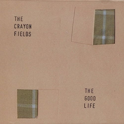 Crayon Fields: Good Life