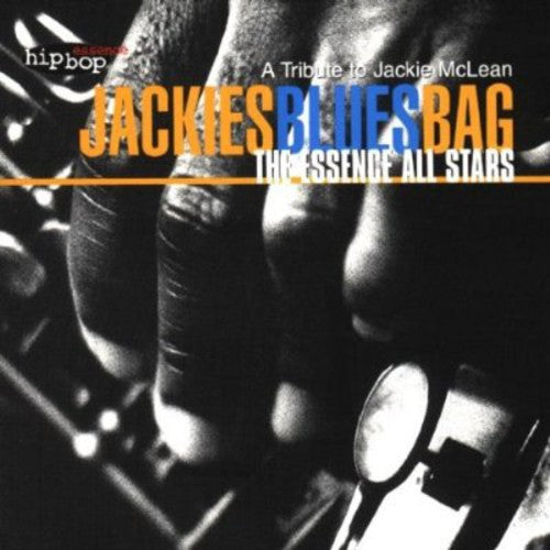 Essence All-Stars: Tribute Ot Jackie McLean : Jackie's Blues Bag