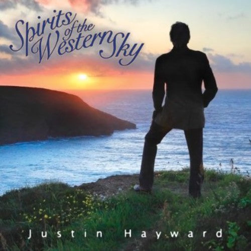 Hayward, Justin: Spirits of the Western Sky