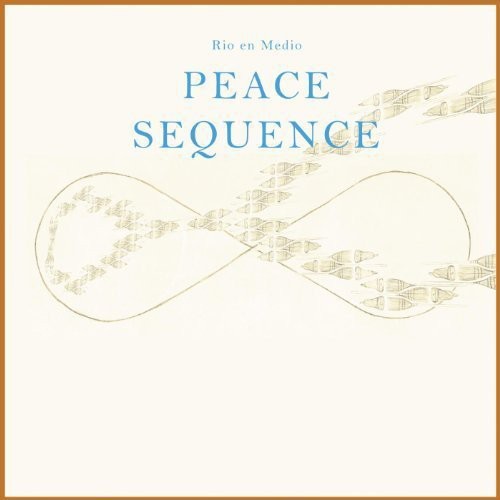 Rio en Medio: Peace Sequence