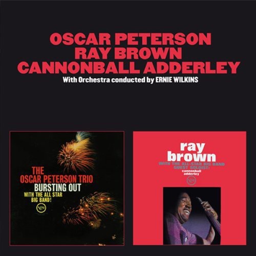 Peterson, Oscar / Brown, Ray / Adderley, Cannonball: With the All Star Band / Bursting Out