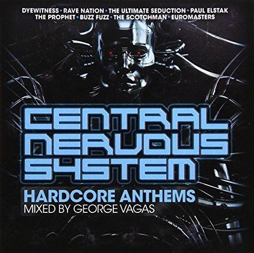 Central Nervous System by George Vegas-Hardcore an: Central Nervous System By George Vegas-Hardcore An