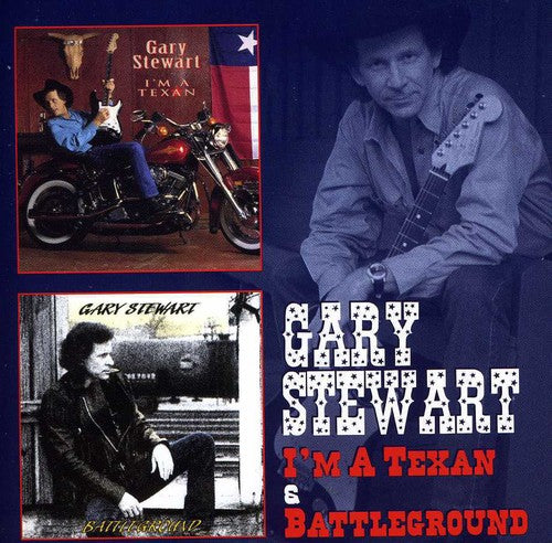 Stewart, Gary: I'm a Texan / Battleground