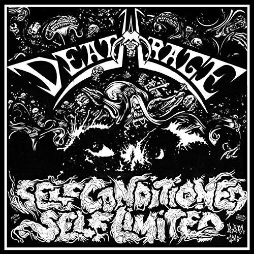 Deathrage: Self Conditioned Self Limited