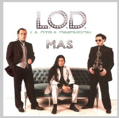 Otra Dimension La: L.O.D. M.A.S.