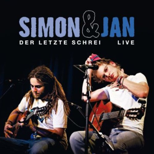 Simon & Jan: Der Letzte Schrei-Live