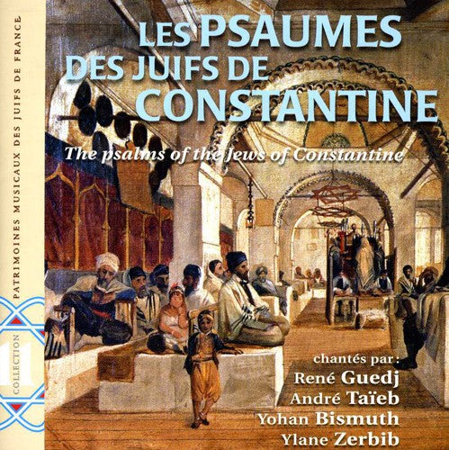 Guedj, Rene / Taieb, Andre: The Psalms of the Jews of Constantine