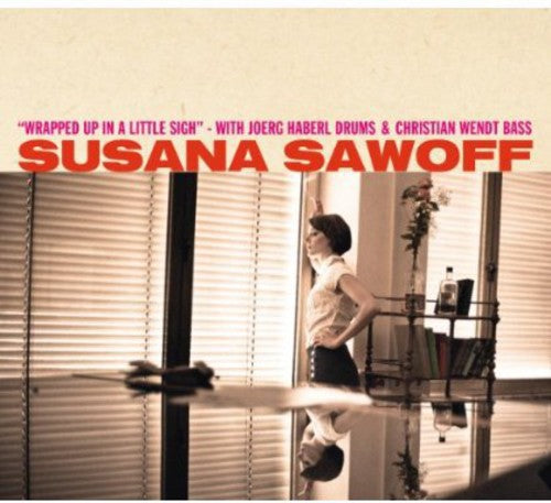 Sawoff, Susana: Wrapped Up in a Little Sigh