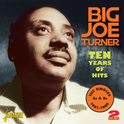 Turner, Big Joe: 10 Years of Hits