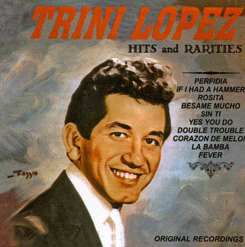 Lopez, Trini: Hits & Rarities