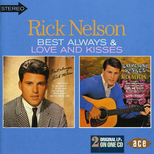 Nelson, Ricky: Best Always/Love & Kisses