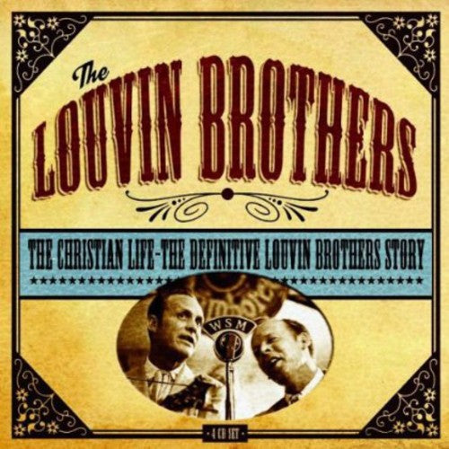 Louvin Brothers: Christian Life: Definitive Louvin Brothers Story