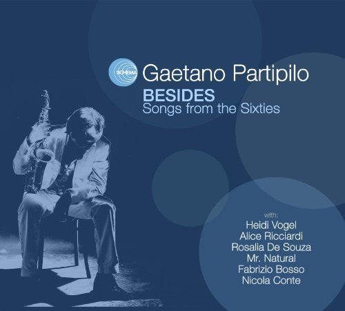 Partipilo, Gaetano: Besides: Songs for the Sixties