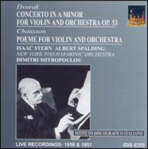 Dvorak / Chausson / Stern / Spaulding / NY Phil: Violin Concerto Op 53 / Poeme Op 25