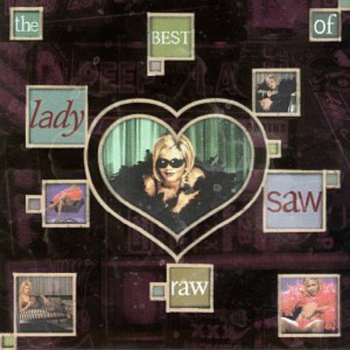 Lady Saw: Raw: Best of