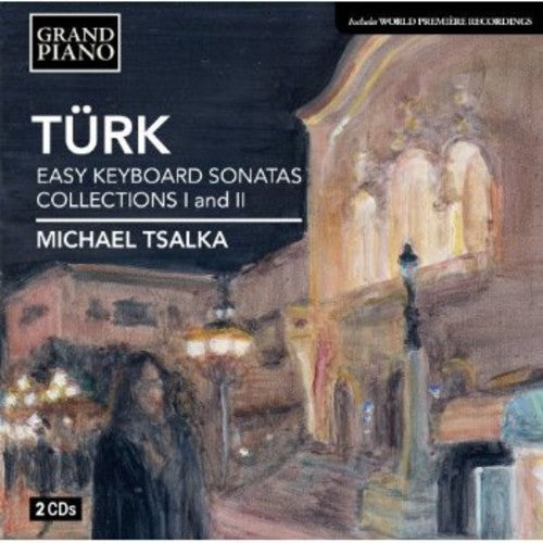 Turk / Tsalka: Keyboard Sonatas Nos 13-24