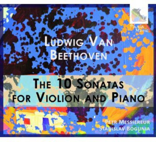 Beethoven / Messiereur / Bogunia: 10 Sonatas for Violin & Piano