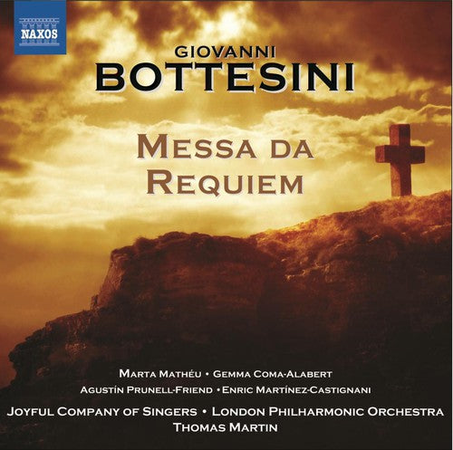 Bottesini / Martin / Joyful Company of Singers: Messa Da Requiem