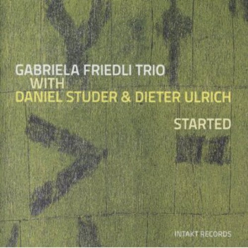 Friedli Trio: Started