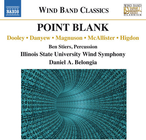 Dooley / Danyew / Higdon / Belongia / Illinois: Point Blank