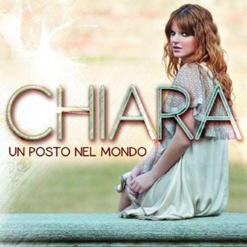 Chiara: Un Posto Nel Mondo