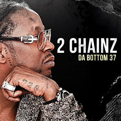 2 Chainz: Da Bottom 37