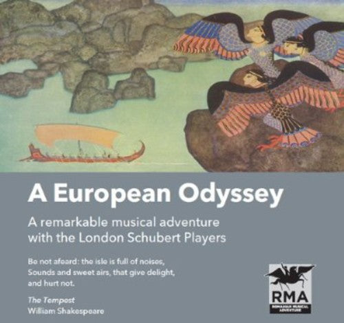 Mendelssohn / London Schubert Players: European Odyssey