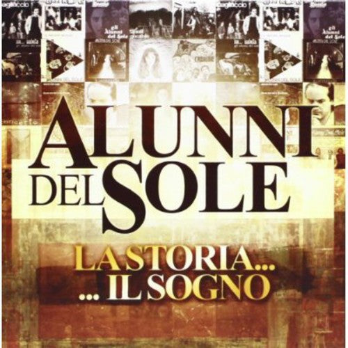 Alunni del Sole: La Storia Il Sogno