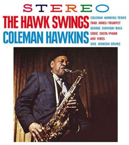 Hawkins, Coleman: Hawk Swings
