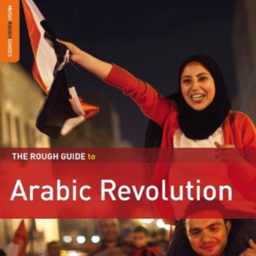 Rough Guide to Arabic Revolution / Various: Rough Guide To Arabic Revolution