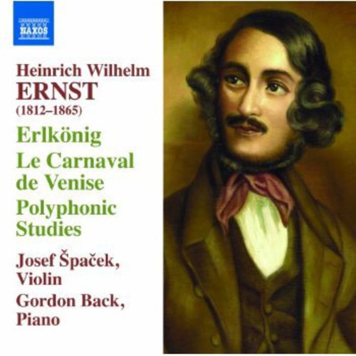 Ernst / Spacek / Back: Erlkonig / Le Carnaval de Venise