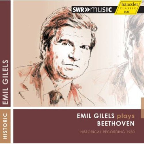 Beethoven / Gilels, Emil: Emil Gilels Plays Beethoven