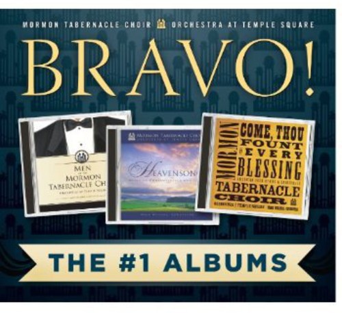 Mormon Tabernacle Choir: Bravo! The #1 Albums