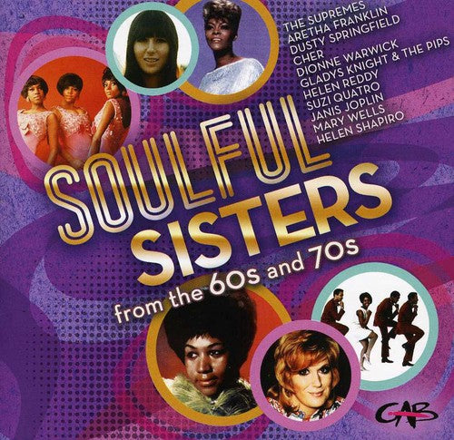 Soulful Sisters From the 60's & 70's: Soulful Sisters from the 60's & 70's