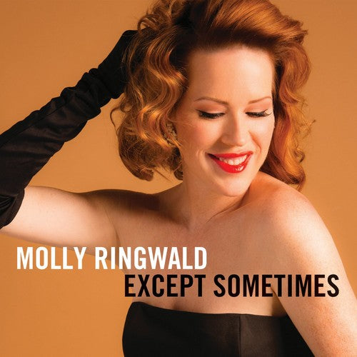 Ringwald, Molly: Except Sometimes