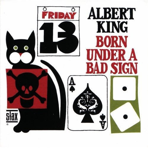 King, Albert: Born Under A Bad Sign