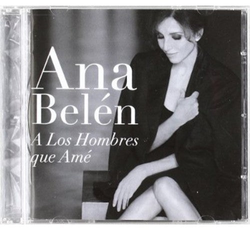 Belen, Ana: Los Hombres Que Ame