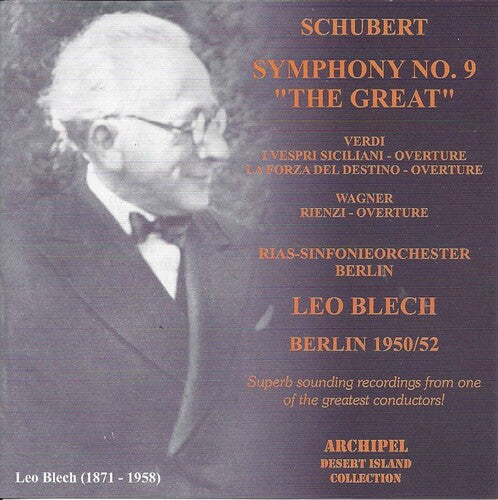 Schubert / Blech: Sym 9 + Verdi-& Wagner