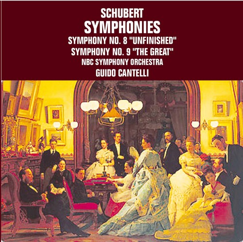 Schubert / Cantelli / NBC Sym Orch: Sinfonien 8 & 9 NBC Sym