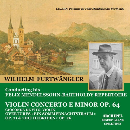 Mendelssohn / Furtwangler: VLN Konzert Op.64 de Vito VL