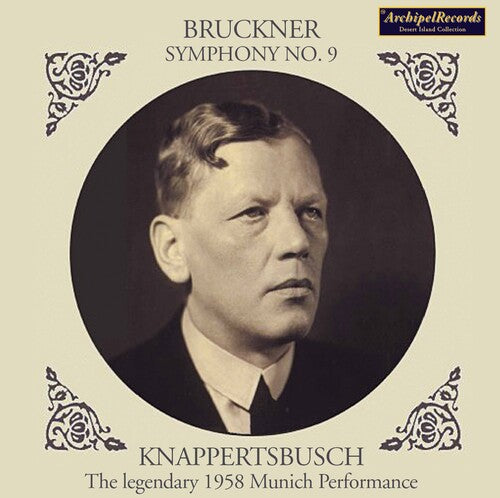 Bruckner / Knappertsbusch: Sinfonie 9 Wagner Gotterda