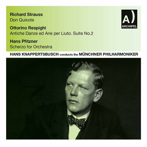 Strauss, R. / Knappertsbusch: Don Quixote Respighi Antiche