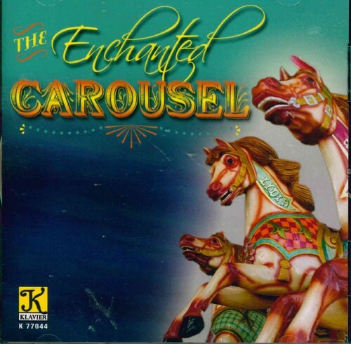 Carousel Music: Enchanted Carousel