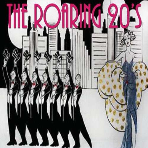 Roaring Twenties / Various: The Roaring Twenties