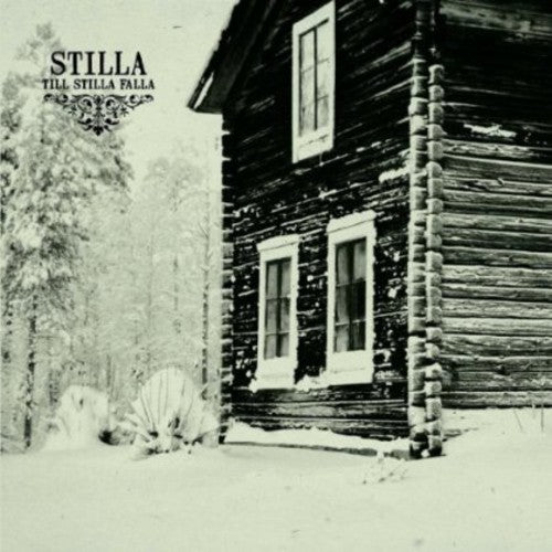 Stilla: Till Stilla Falla