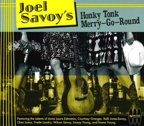 Joel Savoy's Honky Tonk Merry-Go-Round / Various: Joel Savoy's Honky To1k Merry-Go-Round