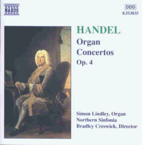 Handel / Lindley / Creswick: Organ Concertos Op 4