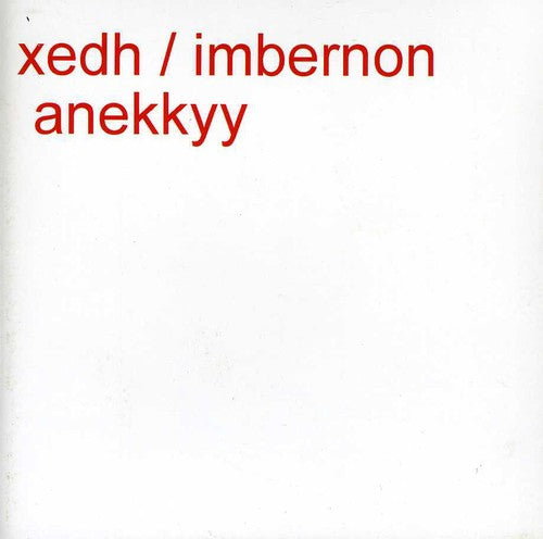 Xedh-Imbernon: Anekkyy